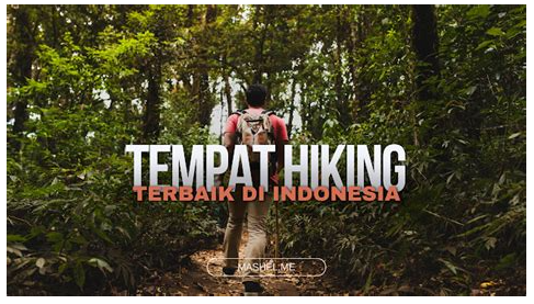 A Candid Guide to the Region's Most Breathtaking Hiking Trails